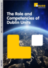 The Role and Competencies of Dublin Units