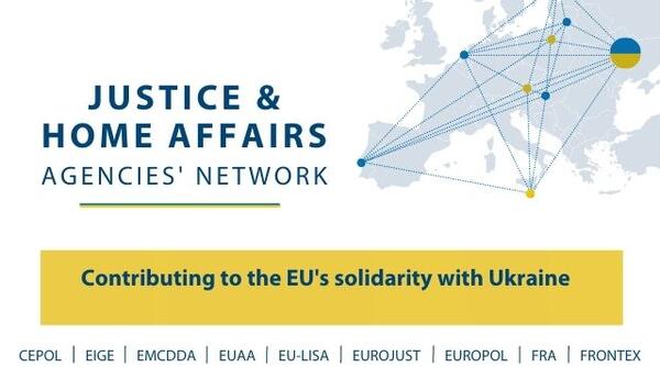 EU Justice and Home Affairs agencies present concrete actions in support of Ukraine
