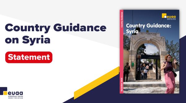 Statement: EUAA Country Guidance on Syria &ndash; Individuals with perceived links to ISIL 
